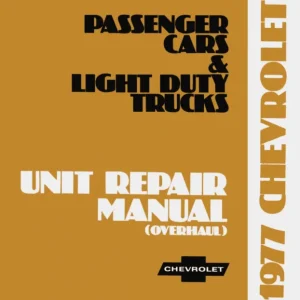 1977 Chevrolet Car / Truck Unit Repair Manual risnedsättning