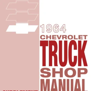 1964 Chevy Truck Shop Manual Supplement to 1963 Chevy Truck Shop Manual Kundfavorit