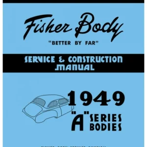 1949 Fisher Body A Series Service Manual Outlet