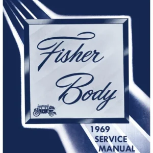 1969 Fisher Body Service Manual risnedsättning