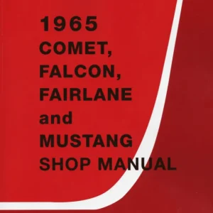 1965 Mustang/Falcon/Comet/Fairlane Shop Manual Kampanj