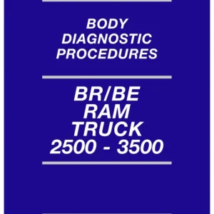 2002 Dodge Ram Truck 2500-3500 Body Diagnostic Procedures Reapris