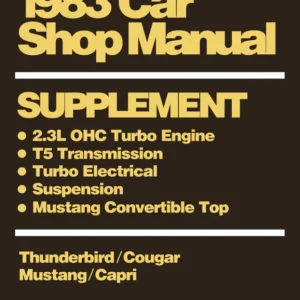 1983 Ford 2.3L Turbo, T5 Transmission, Suspension, Mustang Convertible Top Shop Manual Supplement Bästa pris