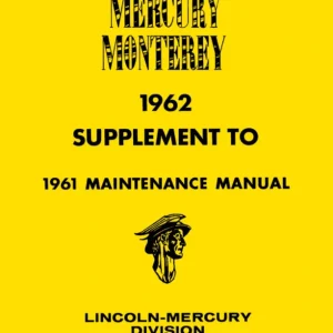 1962 Mercury Monterey Supplment to 1961 Mercury Maintenance Manual Fynd