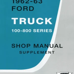 Utförsäljning 1962-1963 Ford Truck Supplement to 1961 Ford Truck Shop Manual