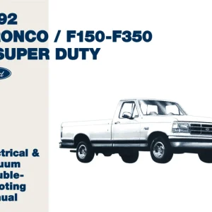 1992 Ford Bronco, F-150 - F-350 Truck Electrical and Vacuum Troubleshooting Manual Extra rabatt