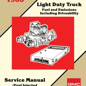 1988 GMC Truck Fuel, Emissions, Driveability Service Manual (Fuel Injected Gas Engines Only) Nyhet